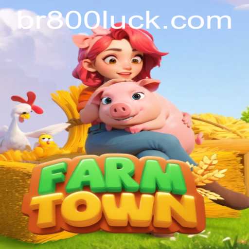 Discover the Alluring World of FarmTown and the Magical Keyword '800luck'