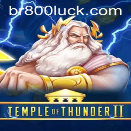 TempleofThunderII: A Thrilling Adventure with 800luck